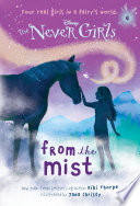Never Girls #4: From the Mist (Disney: The Never Girls)
